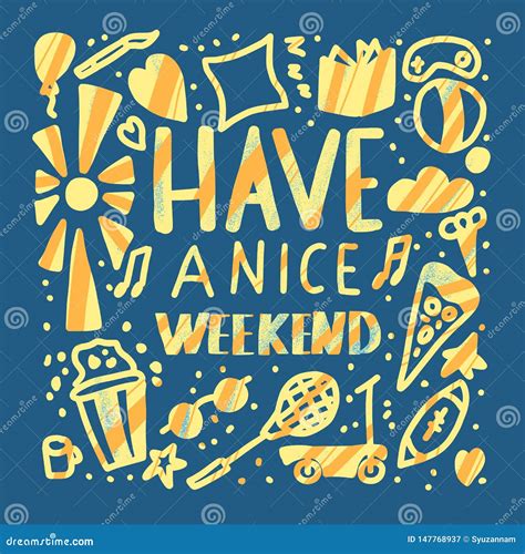 Have A Nice Weekend Poster Stock Vector Illustration Of Background