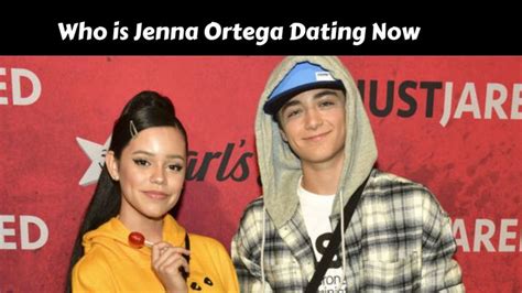 Who Is Jenna Ortega Dating Now