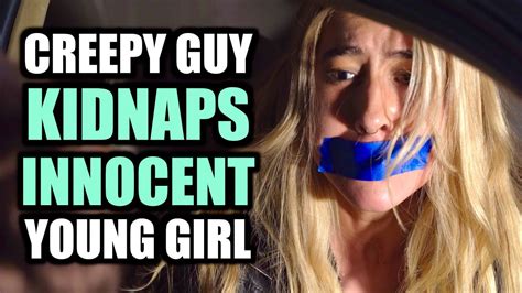 Creepy Guy Kidnaps Innocent Young Girl On Date Youtube