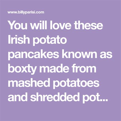 you will love these irish potato pancakes known as boxty made from mashed potatoes and shredded