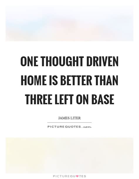 Base Quotes Base Sayings Base Picture Quotes