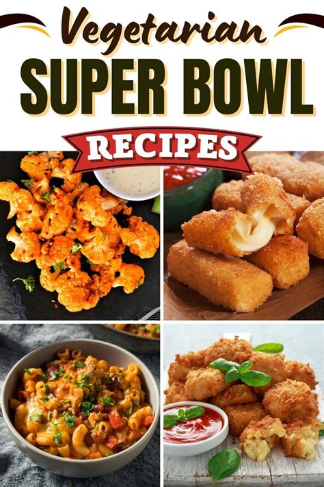 30 Best Vegetarian Super Bowl Recipes Sftuktuk