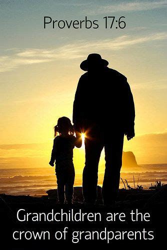 Proverbs 176 Grandfather Quotes Grandpa Quotes Grandad Quotes