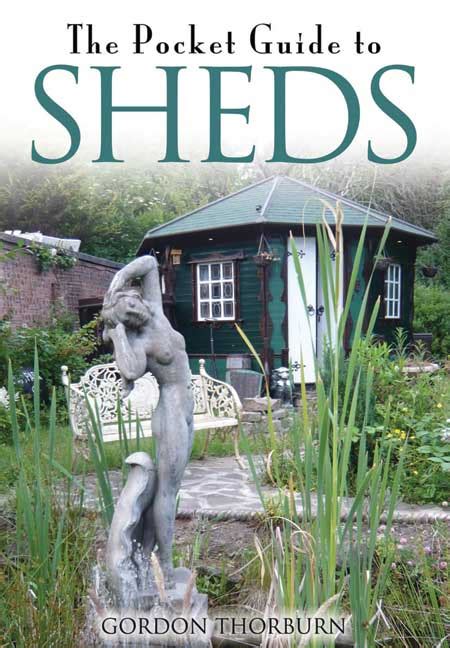 Pen And Sword Books The Pocket Guide To Sheds Paperback