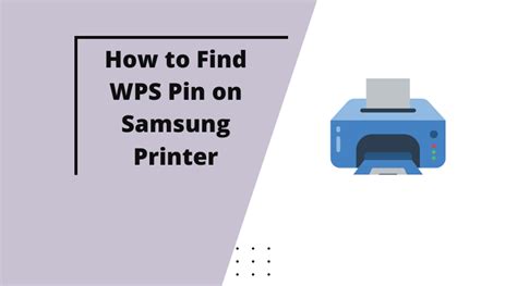How To Find Wps Pin On Samsung Printer Printer Supportusa Medium