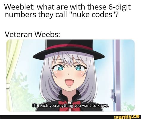 Weeblet What Are With These 6 Digit Numbers They Call Nuke Codes