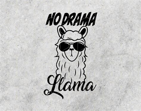 No Drama Llama Svg Llama Svg Llama Cricut Llama In Etsy