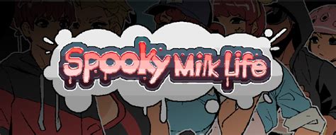 spooky milk life v0 50 4p bug fix0 50 4p更新（作弊码） 哔哩哔哩