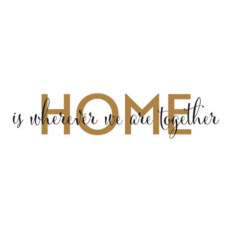 home is wherever we are together wall quotes™ decal