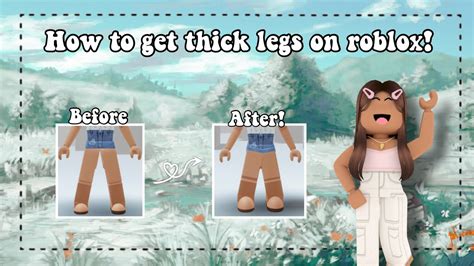 How To Get Thick Legs On Your Roblox Avatar Adore Youtube
