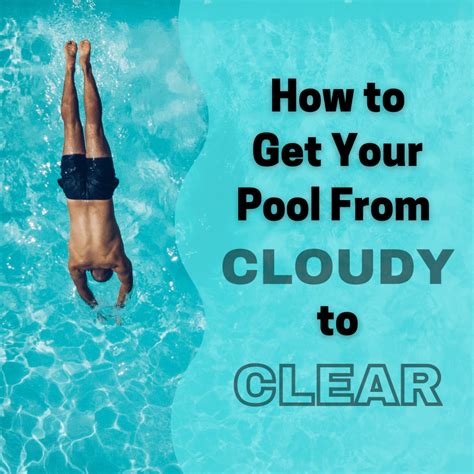 7 Causes Of Cloudy Swimming Pool Water And How To Clear It Dengarden