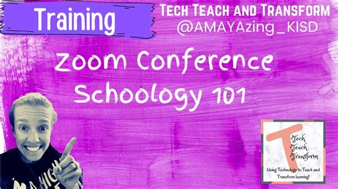 Zoom Conference Schoology 101 All About Schoology Youtube