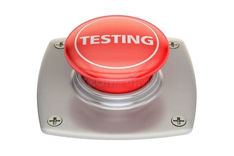 Testing Red Button 3d Rendering Stock Illustration Illustration Of