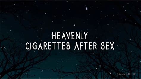 Heavenly Cigarettes After Sex 〚slowed And Reverb〛 Youtube Music