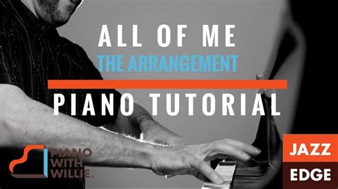 Piano Tutorial By Jazzedge All Of Me The Arrangement Introduction