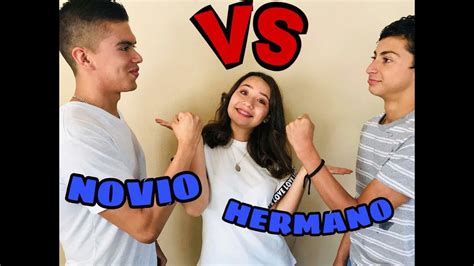 HERMANO VS NOVIO WENDY C YouTube