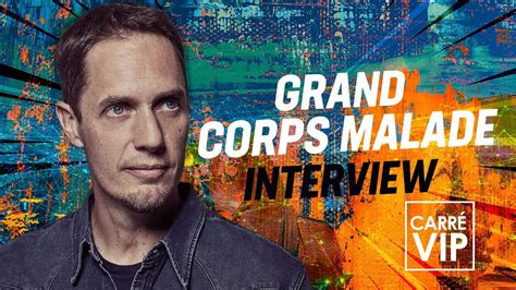 Interview Grand Corps Malade Découverte De Lalbum Mesdames Youtube