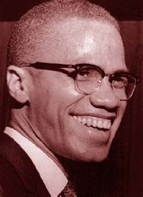 Malcolm said that because he believed unity with whites. The Black Fist Blog: The Official Website of The Black ...
