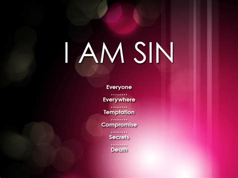 I Am Sin Sermon Series By Dion Frasier From June 23rd 2013