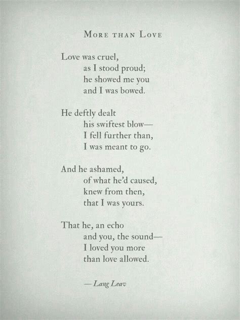 More Than Love Poem Quotes Life Quotes Qoutes Friend Quotes Woman Quotes Lang Leav Quotes