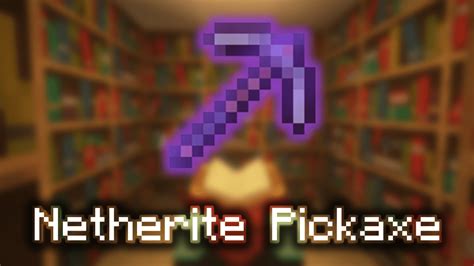 Enchanted Netherite Pickaxe Wiki Guide 9minecraftnet