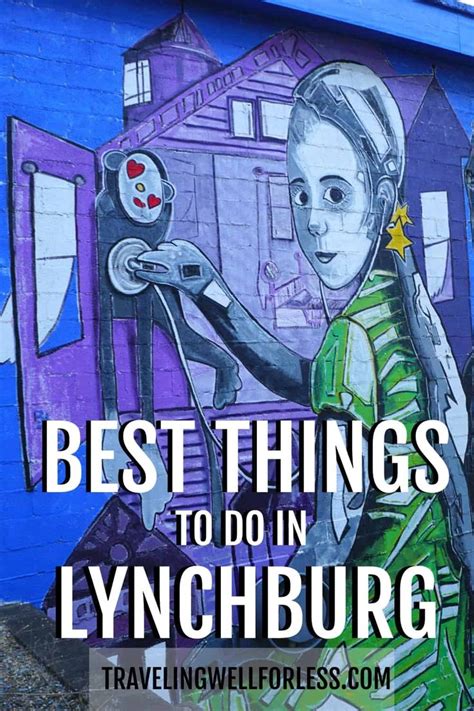 All The Best Things To Do In Lynchburg Va Lynchburg Usa Travel
