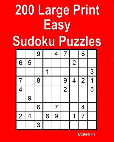200 Large Print Easy Sudoku Puzzles Fry Elizabeth 9781537603209