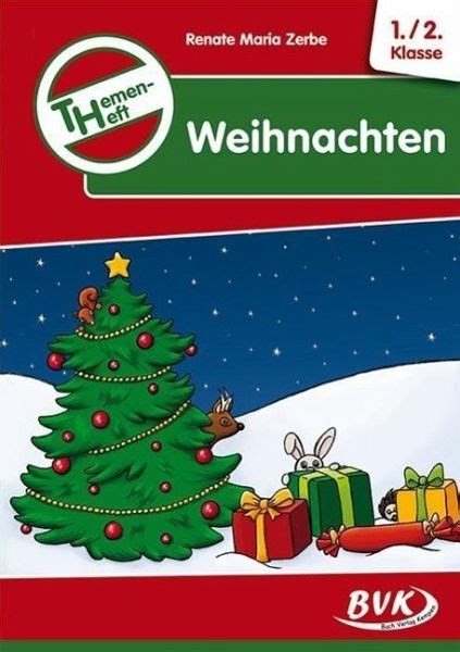Linien klasse 2 weihnachten : Themenheft Weihnachten 1./2. Klasse von Renate Maria Zerbe - Schulbücher portofrei bei bücher.de