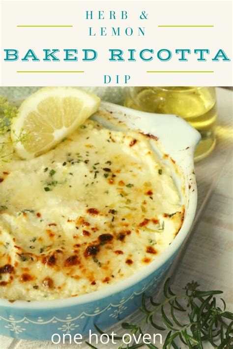 Baked Ricotta Cheese With Lemon And Herbs Recipe Appetizer Recipes