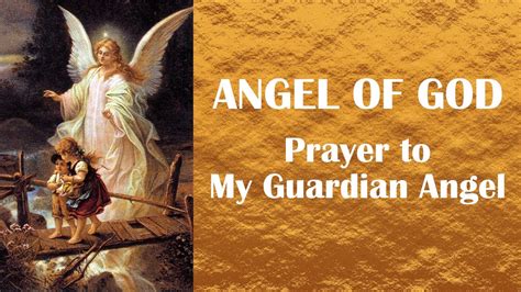 Angel Of God Prayer To My Guardian Angel Youtube