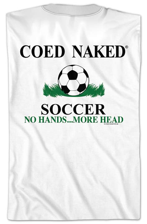 Soccer Coed Naked T Shirt