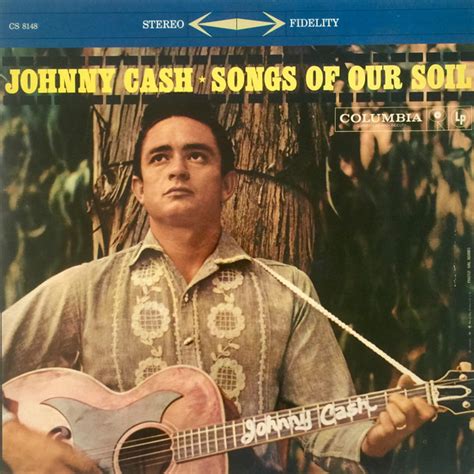 Not only is i walk the line the title of the hit movie about johnny cash's life, the song was his very first no. Johnny Cash - Songs Of Our Soil at Discogs