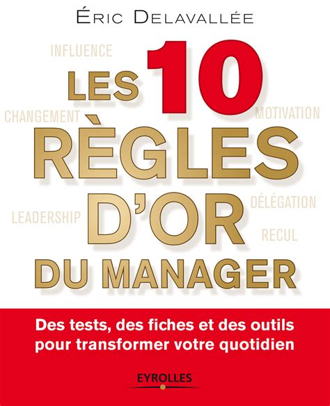 Ebook Les 10 Règles Dor Du Manager Des Tests Des Fiches Et Des
