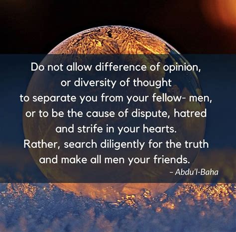 Find the best differences of opinion quotes, sayings and quotations on picturequotes.com. Pin by Diane Findlay on Baha'i Quotations in 2020 ...