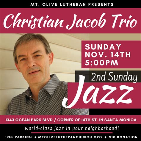 Mt Olive Lutheran Church Of Santa Monica Christian Jacob Trio
