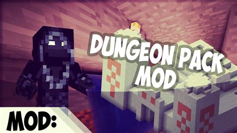 Dungeon Pack Mod 26 Nuevas Mazmorras 1710 Minecraft Youtube