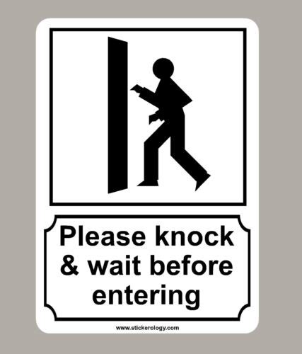 2 X Please Knock And Wait Before Entering Stickers Signs Ebay
