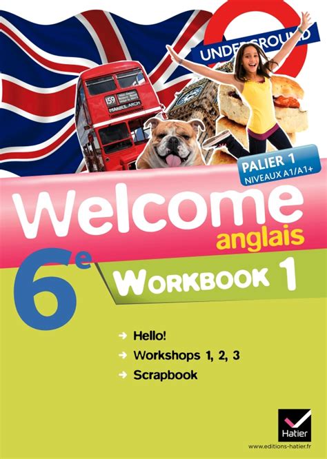 Welcome Anglais 6e éd 2011 Workbook En 2 Volumes Editions Hatier