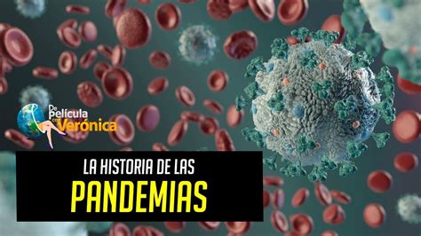 La Historia De Las Pandemias Youtube