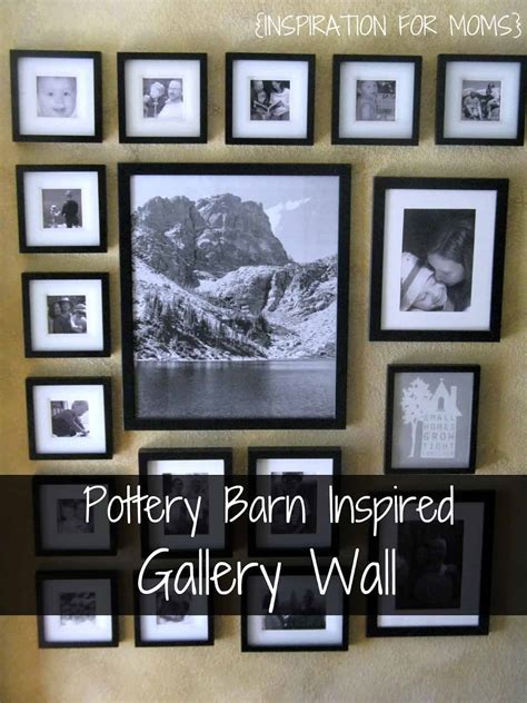 Pottery Barn Inspired Gallery Wall - Inspiration For Moms