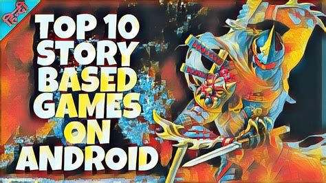 Top 10 Story Based Android Games You Should Play Hindi Gaming