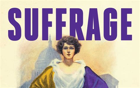 suffrage women s long battle for the vote