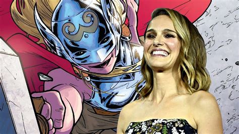 Thor Love And Thunder Natalie Portman über Die Storyline