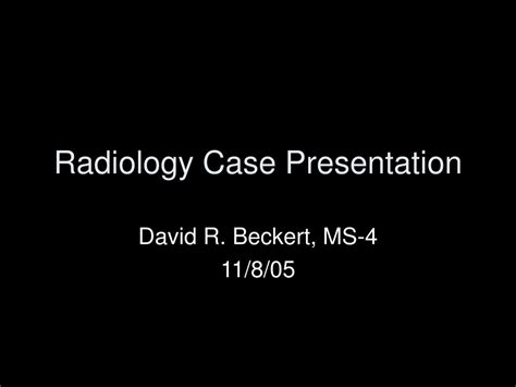 Ppt Radiology Case Presentation Powerpoint Presentation Free