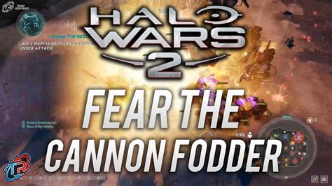Fear The Cannon Fodder Halo Wars 2 Livestream Youtube