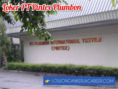 Pintex internationalpintex international, shed no. Lowongan Kerja PT Pintex Plumbon Cirebon - Loker Karir