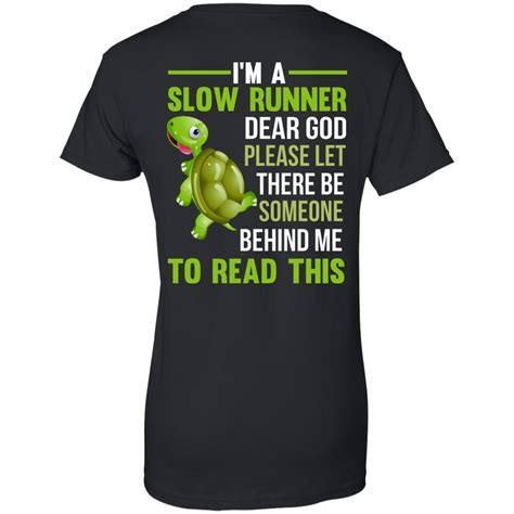 Im A Slow Runner Let There Be Someone Behind Me To Read This T Shirts