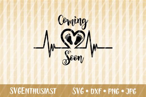 Coming Soon Svg Baby Svg Cut File By Svgenthusiast