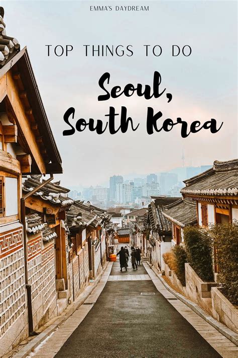 Are You Planning A Trip To South Korea If So You Need To Make Seoul