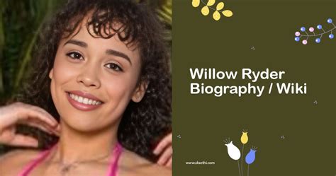 willow ryder biography wiki age career photos and more